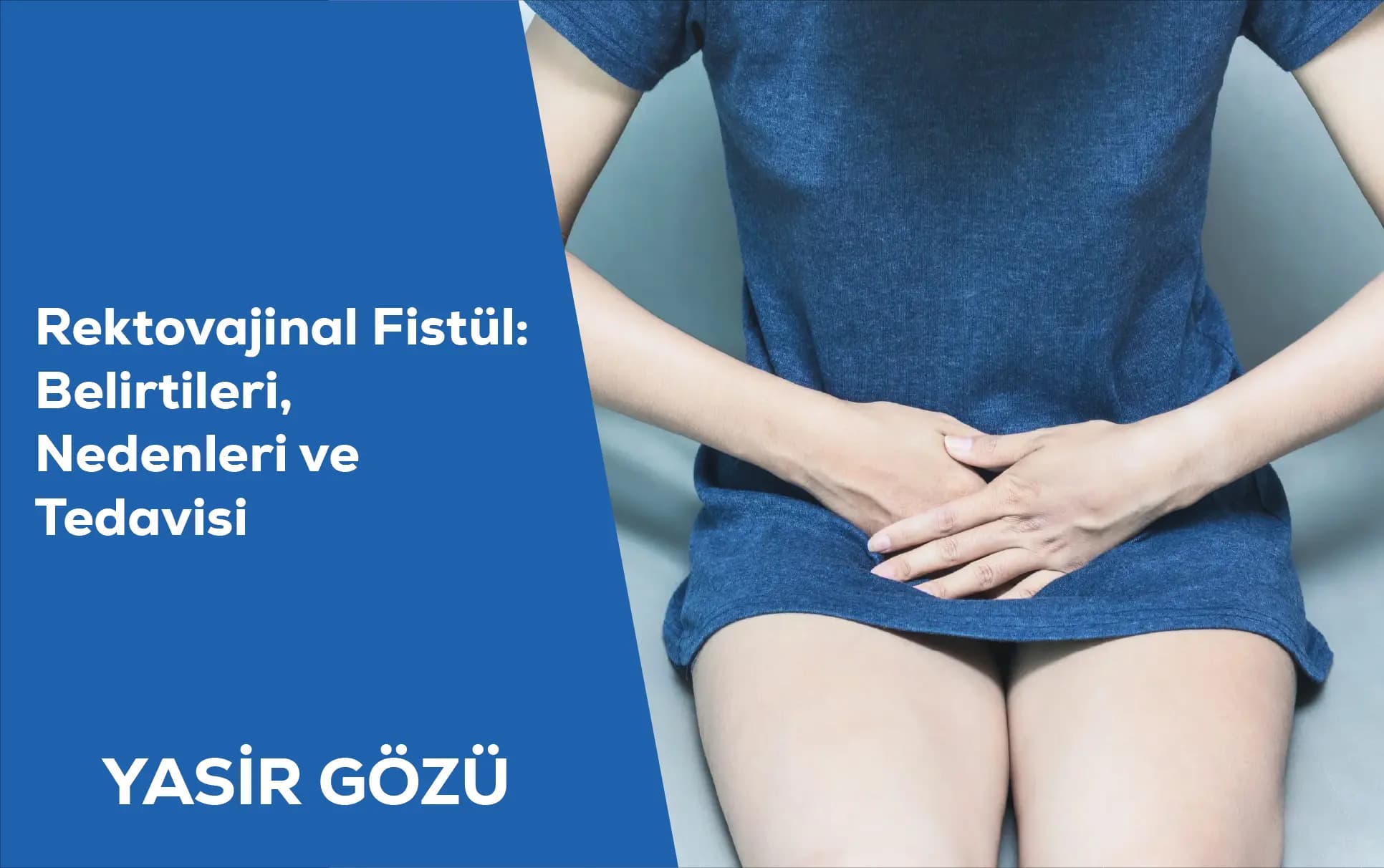 rektovajinal fistül